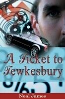 E-Book (pdf) Ticket to Tewkesbury von Neal James