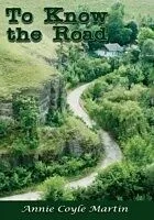 E-Book (pdf) To Know the Road von Annie Coyle Martin