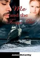E-Book (pdf) Me and the Foreign Girl von James McCarthy