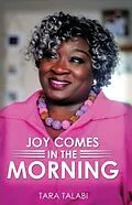 E-Book (pdf) Joy Comes in the Morning von Tara Talabi