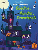 Kartonierter Einband Mein Stickerbuch: Geister, Monster, Gruselspass von Fiona Watt