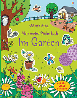 Kartonierter Einband Mein erstes Stickerbuch: Im Garten von Caroline Young