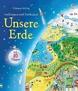 Fester Einband Aufklappen und Entdecken: Unsere Erde von Emily Bone