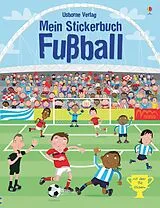 Kartonierter Einband Mein Stickerbuch: Fußball von