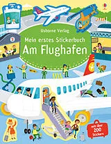Kartonierter Einband Mein erstes Stickerbuch: Am Flughafen von Sam Smith