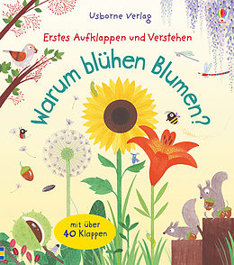 Livre Relié Erstes Aufklappen und Verstehen: Warum blühen Blumen? de Katie Daynes