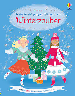 Kartonierter Einband Mein Anziehpuppen-Stickerbuch: Winterzauber von Leonie Pratt, Catriona Clarke