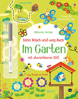 Kartonierter Einband Mein Wisch-und-weg-Buch: Im Garten von Kirsteen Robson