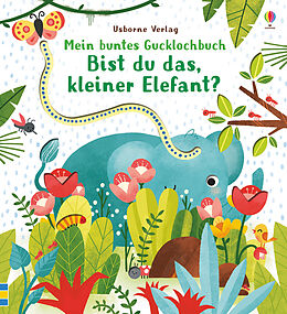 Reliure en carton Mein buntes Gucklochbuch: Bist du das, kleiner Elefant? de Sam Taplin