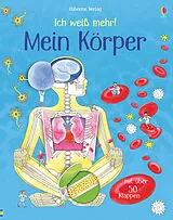 Fester Einband Ich weiß mehr! Mein Körper von Katie Daynes