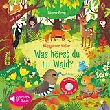 Fester Einband Klänge der Natur: Was hörst du im Wald? von Sam Taplin