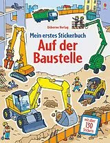 Kartonierter Einband Mein erstes Stickerbuch: Auf der Baustelle von Jessica Greenwell