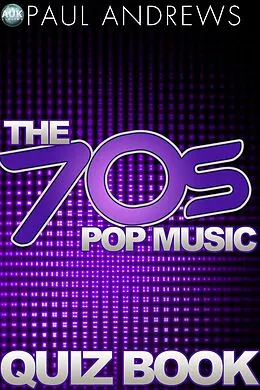 E-Book (pdf) 70s Pop Music Quiz Book von Paul Andrews