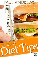 E-Book (epub) 50 Quick Diet Tips von Paul Andrews