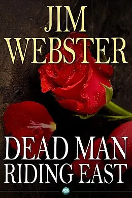 E-Book (epub) Dead Man Riding East von Jim Webster
