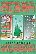 E-Book (epub) Three Tales of Hans Christian Andersen von Werner Wejp-Olsen