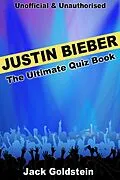 E-Book (epub) Justin Bieber - The Ultimate Quiz Book von Jack Goldstein