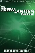 E-Book (pdf) Green Lantern Quiz Book von Wayne Wheelwright
