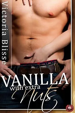 E-Book (epub) Vanilla with Extra Nuts von Victoria Blisse