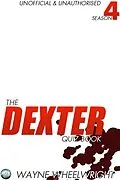 E-Book (pdf) Dexter Quiz Book Season 4 von Wayne Wheelwright