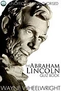 E-Book (pdf) Abraham Lincoln Quiz Book von Wayne Wheelwright