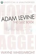 E-Book (pdf) Adam Levine - The Quiz Book von Wayne Wheelwright