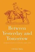 E-Book (pdf) Between Yesterday and Tomorrow von Christian Bailey