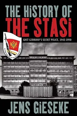 E-Book (pdf) History of the Stasi von Jens Gieseke