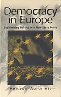 E-Book (pdf) Democracy in Europe von Heidrun Abromeit