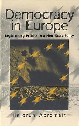 E-Book (pdf) Democracy in Europe von Heidrun Abromeit