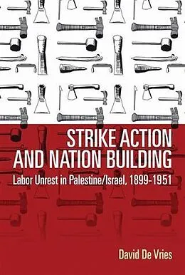 PDF Strike Action and Nation Building von David De Vries
