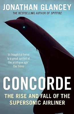Couverture cartonnée Concorde de Jonathan Glancey