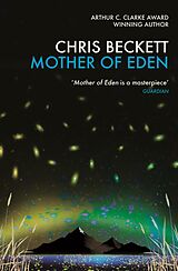 E-Book (epub) Mother of Eden von Chris Beckett