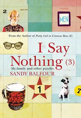 E-Book (epub) I Say Nothing (3) von Sandy Balfour