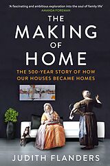 eBook (epub) The Making of Home de Judith Flanders