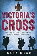 E-Book (epub) Victoria's Cross von Gary Mead