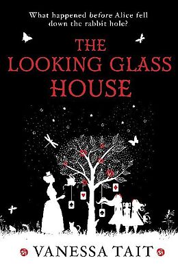 Kartonierter Einband The Looking Glass House von Vanessa Tait