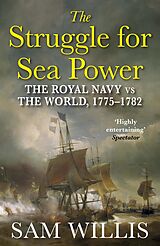 E-Book (epub) The Struggle for Sea Power von Sam Willis