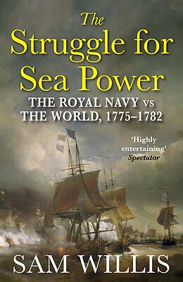 eBook (epub) The Struggle for Sea Power de Sam Willis