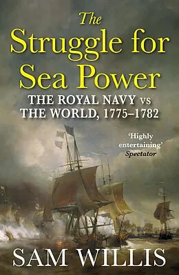 E-Book (epub) The Struggle for Sea Power von Sam Willis