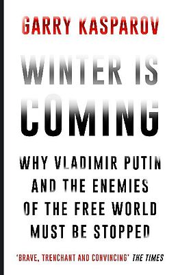 Couverture cartonnée Winter is Coming de Garry Kasparov