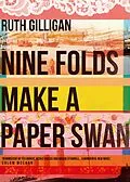 E-Book (epub) Nine Folds Make a Paper Swan von Ruth Gilligan