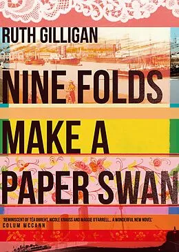 E-Book (epub) Nine Folds Make a Paper Swan von Ruth Gilligan