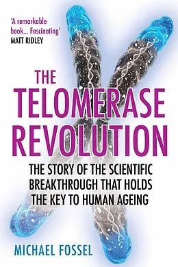 E-Book (epub) The Telomerase Revolution von Michael Fossel