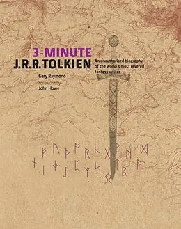 E-Book (epub) 3 Minute JRR Tolkien: A Visual Biography of The World's Most Reve von Gary Raymond