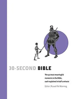 E-Book (epub) 30-Second Bible: The 50 Most Significant Ideas In The Bible, Each von Russell Re Manning