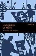 E-Book (epub) Mindfulness at Work von Maria Arpa