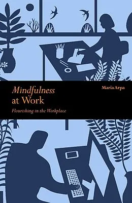 E-Book (epub) Mindfulness at Work von Maria Arpa