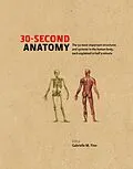 E-Book (epub) 30-Second Anatomy von Gabrielle M Finn, Judith Barbaro-Brown, Claire France Smith