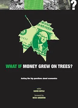 E-Book (epub) What if Money Grew on Trees? von David Boyle
